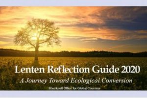 A Lenten Reflection Journey Toward Ecological Conversion