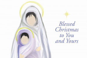 Blessed Christmas to You and Yours