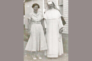 Mary Margaret Carling (left) with Sister John Marie before she entered the congregation.