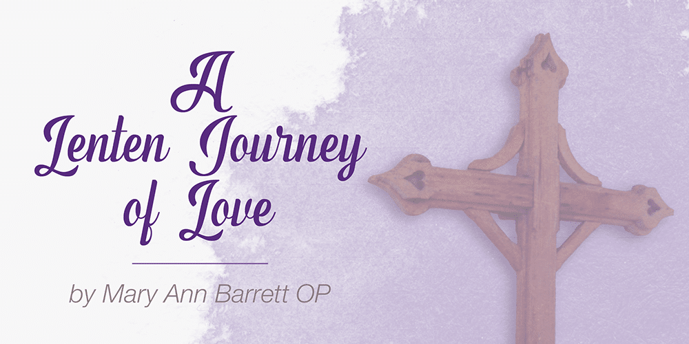 A Lenten Journey to Love