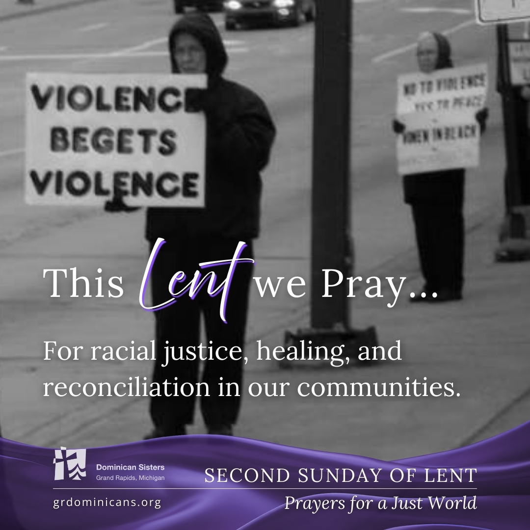 This Lent we pray for racial justice, healing, and reconciliation in our communities.